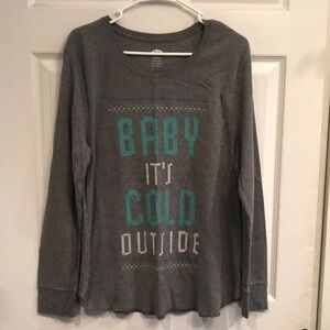 Old Navy brand sz XXL pullover long sleeve thermal top “Baby it’s Cold Outside”